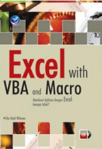 Excel With VBA And Macro , Membuat Aplikasi Dengan Excel Kenapa Tidak?+cd