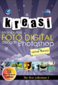 Kreasi manipulasi foto digital dengan photoshop untuk pemula