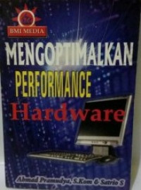 Mengoptimalkan performance hardware