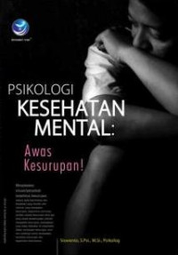 Psikologi Kesehatan Mental: Awas Kesurupan!