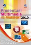 Presentasi multimedia dengan microsoft power point 2010