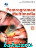Pemrograman multimedia menggunakan synchronized multimedia integration language