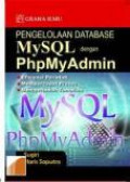Pengelolaan database MySQL dengan PHP MyAdmin