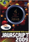 Panduan praktis menguasai pemrograman web dengan java script 2009