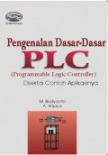 Pengenalan dasar-dasar PLC (Disertai aplikasinya )