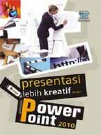 Shourtcourse series: Presentasi lebih kreatif dengan microsoft power point 2010