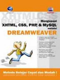 Menguasai XHTML, CSS, PHP, dan MySQL nelalui dreamweaver