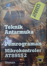 Teknik Antarmuka dan pemrograman mikrokontroler AT89S52