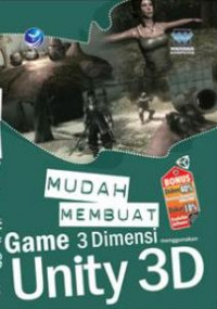 Mudah Membuat Game 3 Dimensi menggunakan Unity 3D