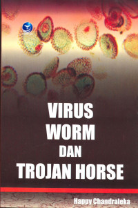 Virus worm dan trojan horse