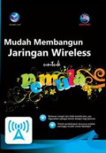 Mudah Membangun Jaringan Wireless Untuk Pemula