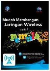 Membangun sistem jaringan wireless untuk pemula