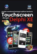 PAS: Mudah membuat berbagai aplikasi berbasis touchscreen dengan delphi XE