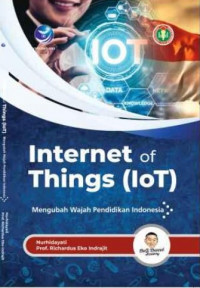Image of Internet Of Things (IoT), Mengubah Wajah Pendidikan Indonesia