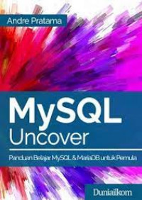 Image of MySQL Uncover - Panduan Belajar MySQL/MariaDB untuk Pemula