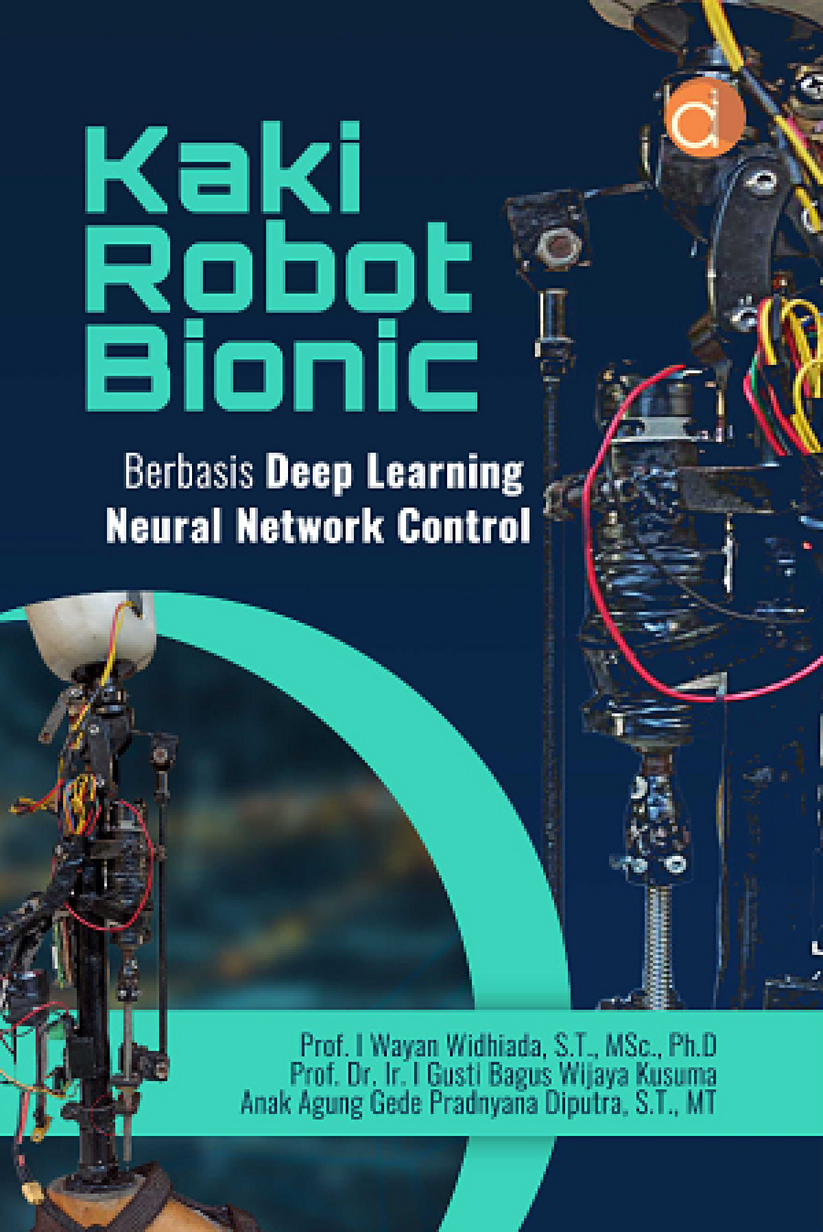 Kaki Robot Bionic Berbasis Deep Learning Neural Network Control