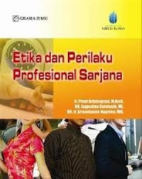 Etika & perilaku profesional sarjana