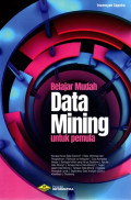 Belajar Mudah Data Mining untuk Pemula