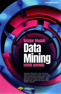 Belajar Mudah Data Mining untuk Pemula