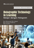 Holographic Technology in Learning; Belajar dengan Hologram