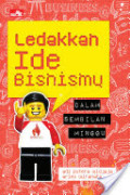 Ledakan Ide Bisnismu (Dalam Sembilan Minggu)