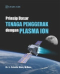 Prinsip Dasar Tenaga Penggerak dengan Plasma Ion