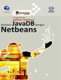 Shorcourse series: Pengembangan aplikasi database berbasis javaDB dengan betbeans