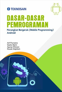 Dasar-Dasar Pemrograman Perangkat Bergerak (Mobile Programming) Android