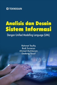 Analisis dan Desain Sistem Informasi; dengan Unified Modelling Language (UML)