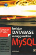 Tuntunan praktis belajar database menggunakan MySQL