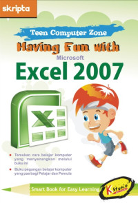 Teen computer zone: Having fun with microsoft excel 2007