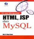 24 jam menguasai HTML, JSP dan MySQL