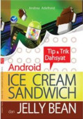 Tip Dan Trik Dahsyat Android Ice Cream Sandwich Dan Jelly Bean