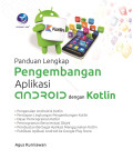Panduan Lengkap Pengembangan Aplikasi Android dengan Kotlin