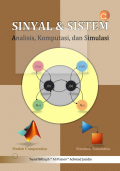 Sinyal & Sistem Analisis, Komputasi, dan Simulasi