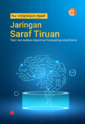 Jaringan Saraf Tiruan Teori dan Aplikasi Algoritma Forecasting untuk Bisnis