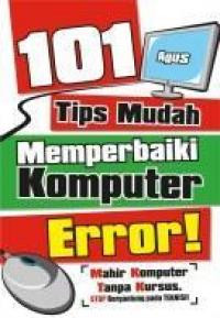 101 tips mudah memperbaiki komputer error !