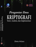 Pengantar Ilmu kriptografi teori, analisis, dan Implementasi