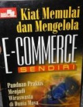 Kiat memulai dan mengelola e-commerce sendiri