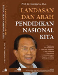 Landasan dan arah pendidikan nasional kita