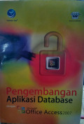 Pengembangan  aplikasi database dengan microsoft access 2007