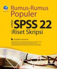 Rumus-rumus Populer Dalam SPSS 22 Untuk Riset Skripsi