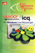 Seri penuntun visual yahoo! Massenger, ICQ dan windows live messenger