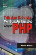 Trik dan rahasia membuat aplikasi dengan PHP