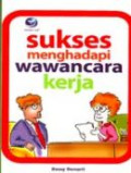 Sukses menghadapi wawancara kerja