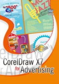 Panduan Aplikasi Dan Solusi: CorelDraw X7 For Advertising