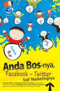 Anda Bos-nya, Facebook Dan Twitter Staf Marketing