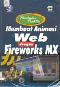 Panduan praktis membuat animasi web dengan fireworks Mx