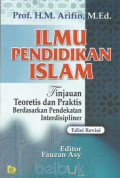 Ilmu pendidikan islam: tinjauan teoritis dan praktis berdasarkan pendekatan interdisipliner