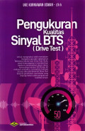 Pengukuran Kualitas Sinyal BTS (Drive Test)